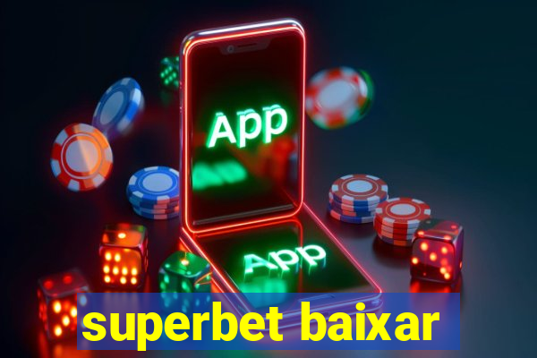 superbet baixar